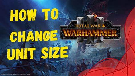 How to Change Unit Size Warhammer 3 (2024) (Tutorial).